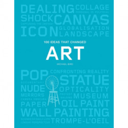 100 Ideas that Changed Art