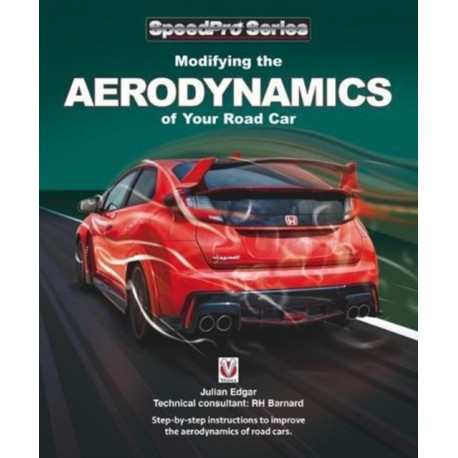 Modifying the Aerodynamics of Your Road Car