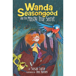 Wanda Seasongood And The Mostly True Secret
