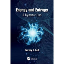 Energy and Entropy: A Dynamic Duo