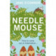 Needlemouse: The uplifting bestseller featuring the most unlikely heroine of 2019