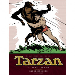 Tarzan - In The City of Gold (Vol. 1): The Complete Burne Hogarth Sundays and Dailies Library