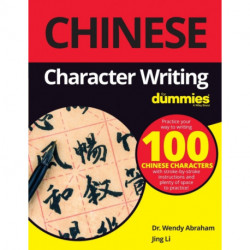 Chinese Character Writing For Dummies