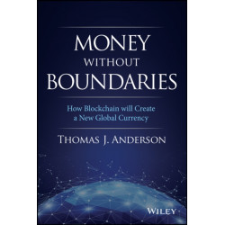 Money Without Boundaries: How Blockchain Will Facilitate the Denationalization of Money