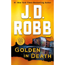 Golden in Death: An Eve Dallas Novel
