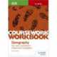 OCR A-level Geography Coursework Workbook: Non-exam assessment: Independent Investigation