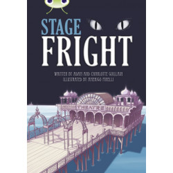 Bug Club Independent Fiction Year 4 Grey B Stage Fright