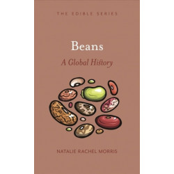 Beans: A Global History