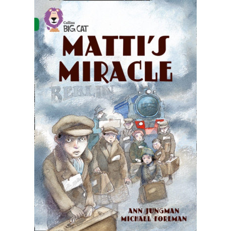 Matti’s Miracle: Band 15/Emerald