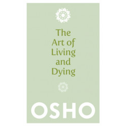 The Art of Living and Dying: Celebrating Life and Celebrating Death