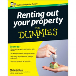 Renting Out Your Property For Dummies, UK Edition