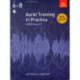 Aural Training in Practice, ABRSM Grades 6-8, with audio: New edition