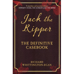 Jack the Ripper: The Definitive Casebook