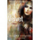 Velvet: A Novel