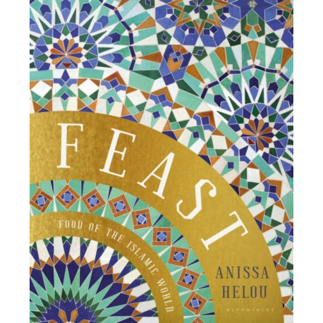 Feast: Food of the Islamic World