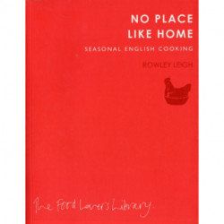 No Place Like Home: Seasonal English Cooking
