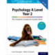 The Complete Companions: AQA Psychology A Level: Year 2 Student Book