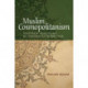 Muslim Cosmopolitanism: Southeast Asian Islam in Comparative Perspective