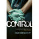 Control: A dark and compulsive medical thriller