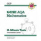 GCSE Maths AQA 10-Minute Tests - Foundation (includes Answers)