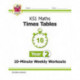 KS1 Year 2 Maths Times Tables 10-Minute Weekly Workouts