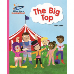 Reading Planet - The Big Top - Pink A: Galaxy