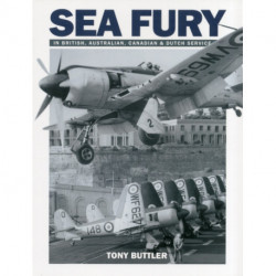 Sea Fury: In British, Australian, Canadian & Dutch Service