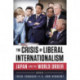 The Crisis of Liberal Internationalism: Japan and the World Order