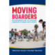 Moving Boarders: Skateboarding and the Changing Landscape of Urban Youth Sports