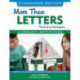 More than Letters: Preschool and Kindergarten Literacy Activities