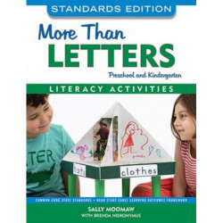 More than Letters: Preschool and Kindergarten Literacy Activities
