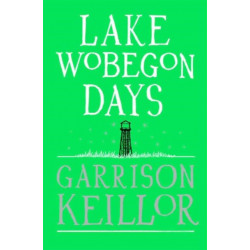 Lake Wobegon Days