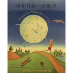 I Took the Moon for a Walk (English/Chinese)