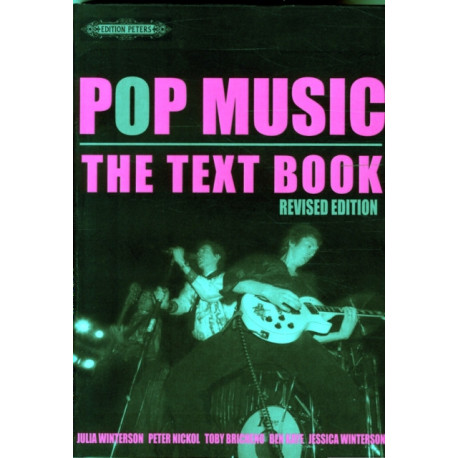 Pop Music: The Text Book, Revised Ed.