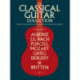 The Classical Guitar Collection: 48 Great Classical Guitar Solos for Intermediate to Advanced Level Players