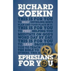 Ephesians For You: For reading, for feeding, for leading