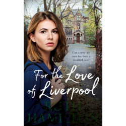 For the Love of Liverpool