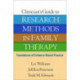 Clinician's Guide to Research Methods in Family Therapy: Foundations of Evidence-Based Practice