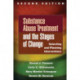 Substance Abuse Treatment and the Stages of Change, Second Edition: Selecting and Planning Interventions