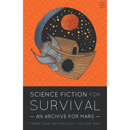 Science Fiction for Survival: An Archive for Mars