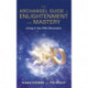 The Archangel Guide to Enlightenment and Mastery: Living in the Fifth Dimension