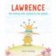 Lawrence: The Bunny Who Wanted to Be Naked