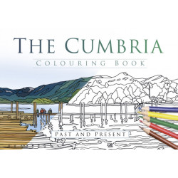The Cumbria Colouring Book: Past and Present