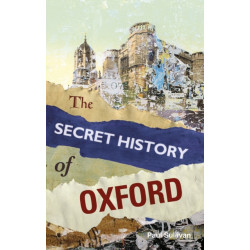 The Secret History of Oxford