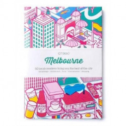 CITIx60 City Guides - Melbourne (Updated Editon): 60 local creatives bring you the best of the city
