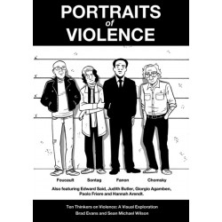 Portraits of Violence: Ten Thinkers on Violence: A Visual Exploration