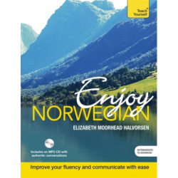 Enjoy Norwegian Intermediate to Upper Intermediate Course: Improve your language