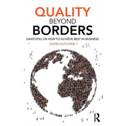 Quality Beyond Borders: Dantotsu or How to Achieve Best in Business