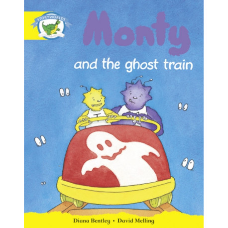 Literacy Edition Storyworlds Stage 2, Fantasy World, Monty and the Ghost Train