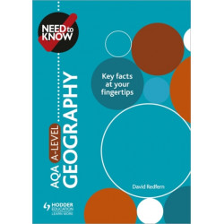 Need to Know: AQA A-level Geography